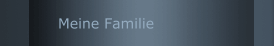 Meine Familie